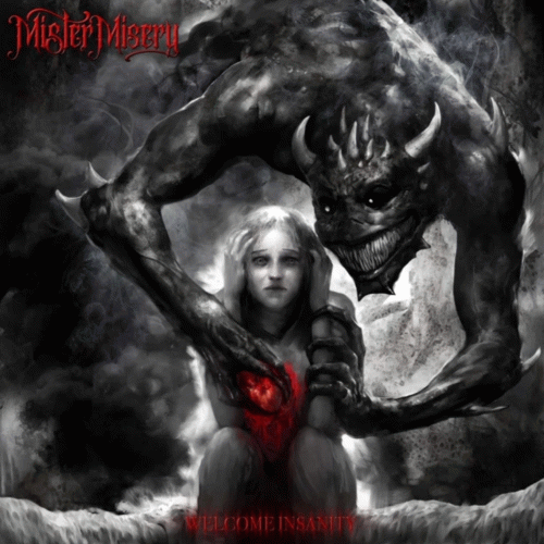 Mister Misery : Welcome Insanity